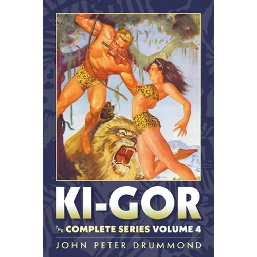 Ki-Gor: The Complete Series Volume 4 - Paperback