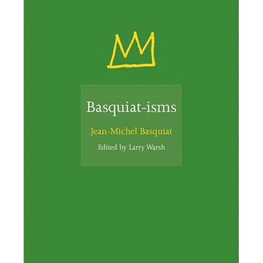 Basquiat-Isms - Hardcover