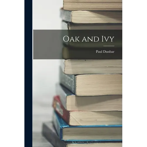 Oak and Ivy - Paperback