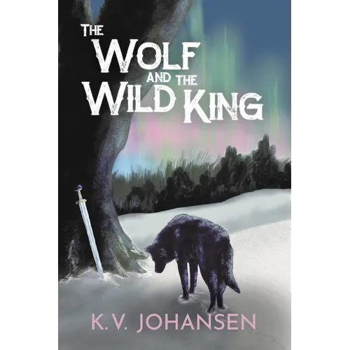 The Wolf and the Wild King - Paperback