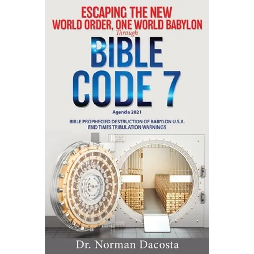 Agenda 2021, the New World Order, One World Babylon - Paperback