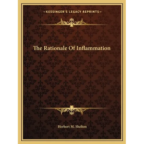 The Rationale of Inflammation - Paperback