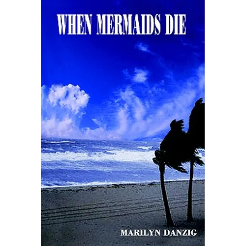 When Mermaids Die - Paperback