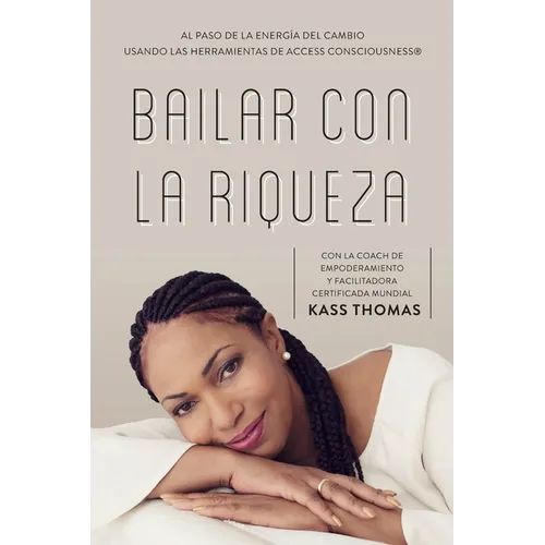 Bailar Con La Riqueza (Spanish) - Paperback