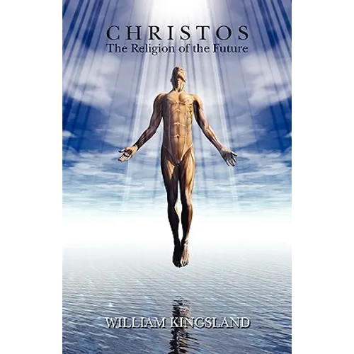 Christos: The Religion of the Future - Paperback