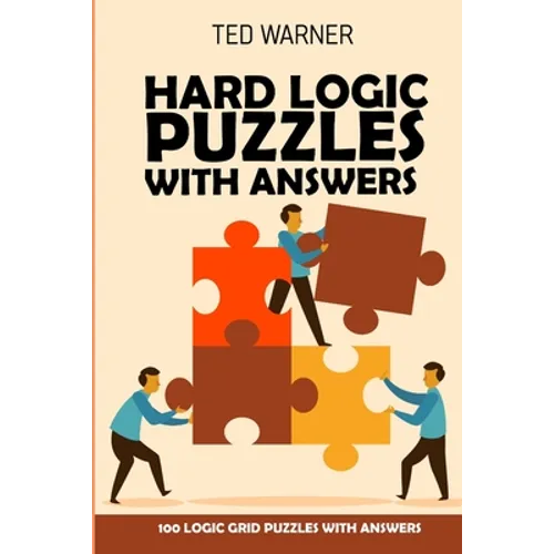 Hard Logic Puzzles With Answers: Stostone Puzzles 100 Logic Grid Puzzles With Answers - Paperback