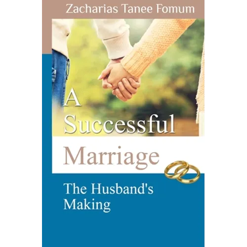 A Successful Marriage: The Husband's Making - Paperback