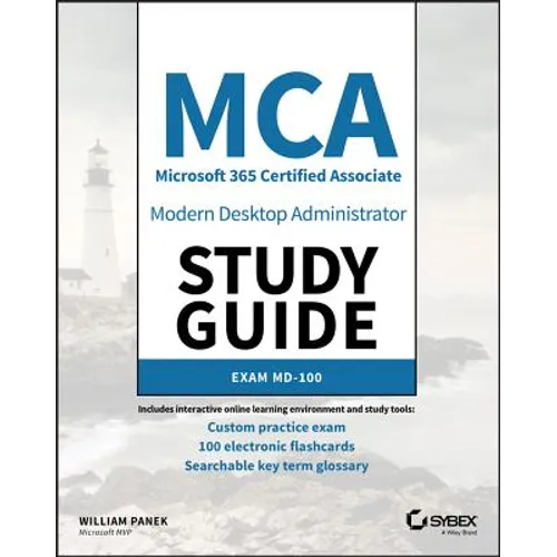 MCA Modern Desktop Administrator Study Guide: Exam MD-100 - Paperback