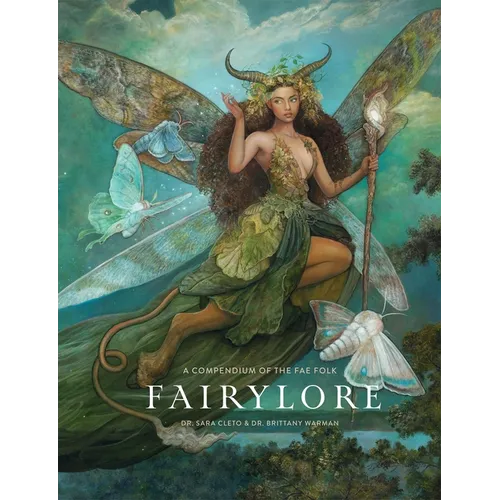 Fairylore: A Compendium of the Fae Folk - Hardcover