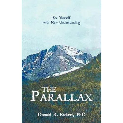 The Parallax: See Yourself with New Understanding - Paperback