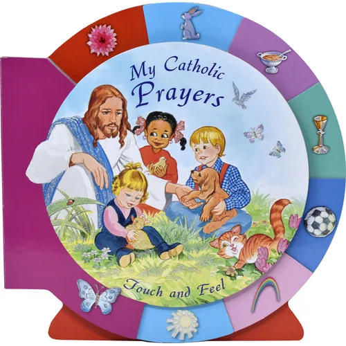 My Catholic Prayers Touch and Feel - Board Book