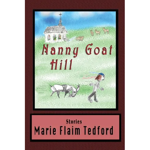 Nanny Goat Hill - Paperback