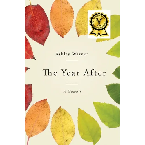 The Year After: A Memoir - Paperback
