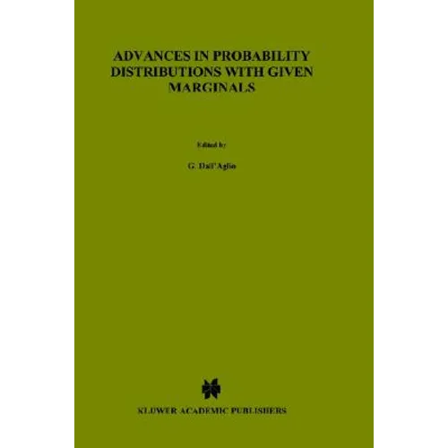 Advances in Probability Distributions with Given Marginals: Beyond the Copulas - Hardcover