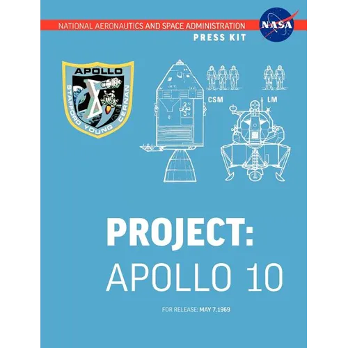 Apollo 10: The Official NASA Press Kit - Paperback