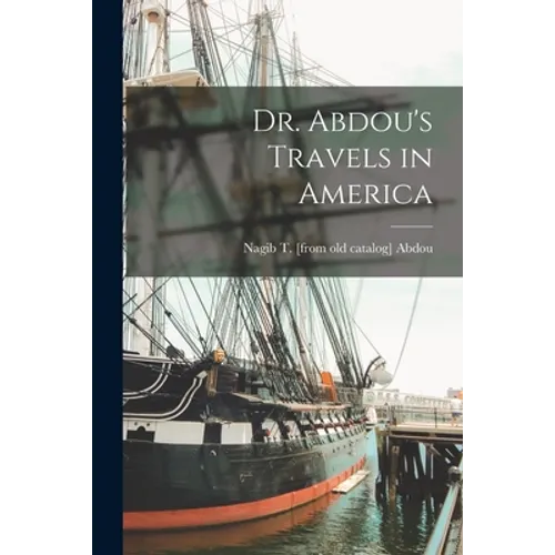 Dr. Abdou's Travels in America - Paperback