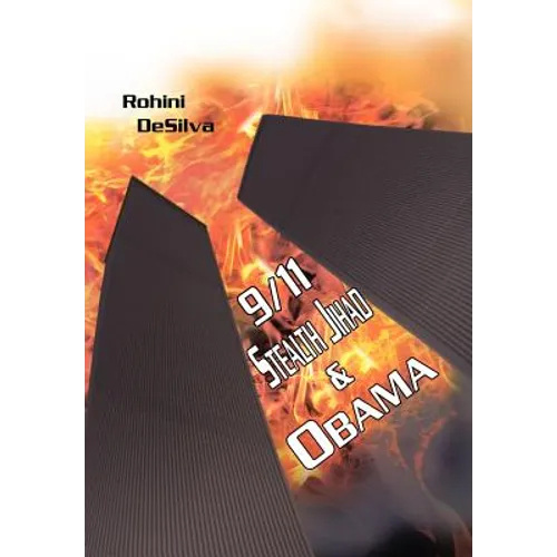 9/11, Stealth Jihad and Obama - Hardcover