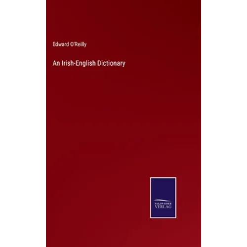 An Irish-English Dictionary - Hardcover