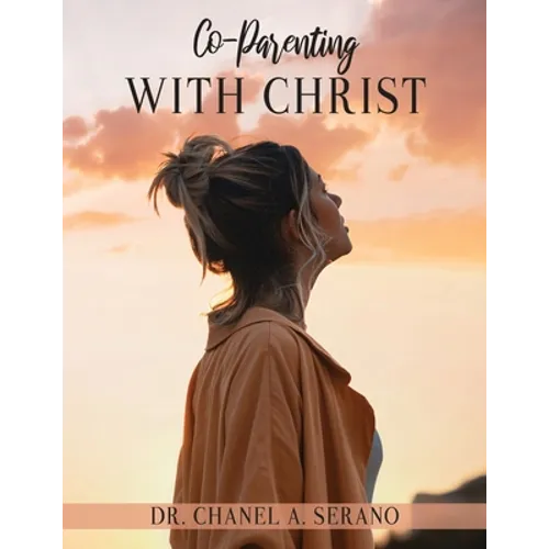 Co-Parenting with Christ - Paperback