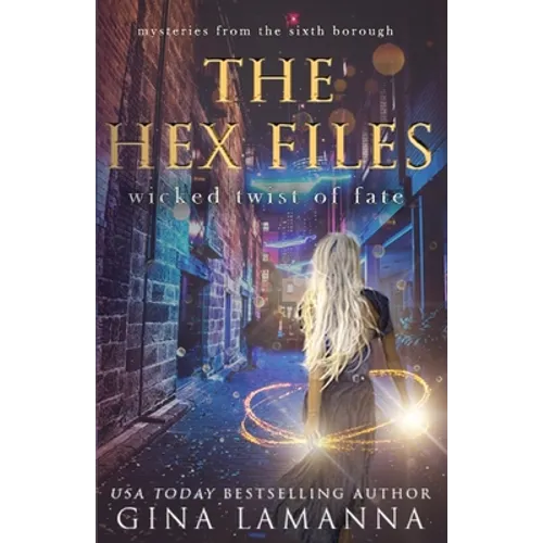 The Hex Files: Wicked Twist of Fate - Paperback