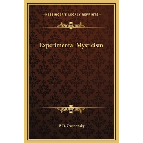 Experimental Mysticism - Hardcover
