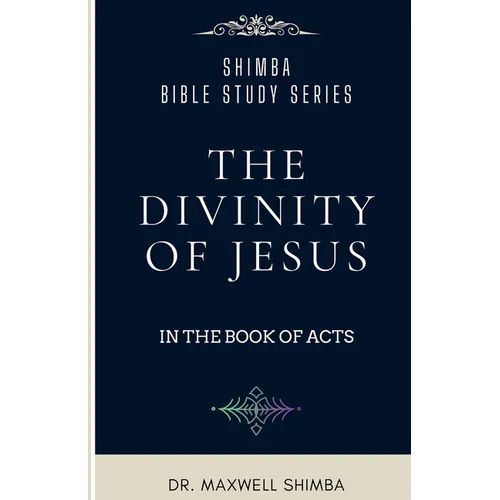 The Divinity of Jesus in the Book of Acts - Paperback