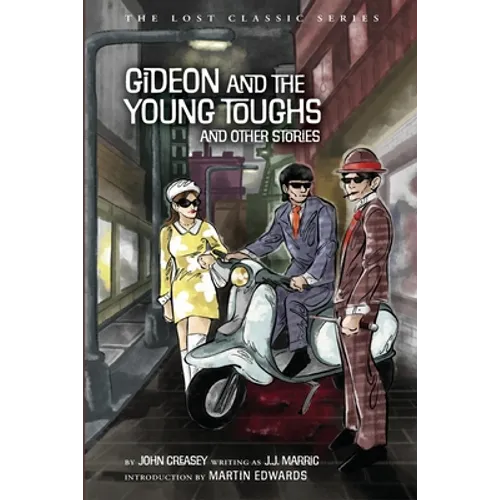 Gideon and the Young Toughs and Other Stories - Paperback