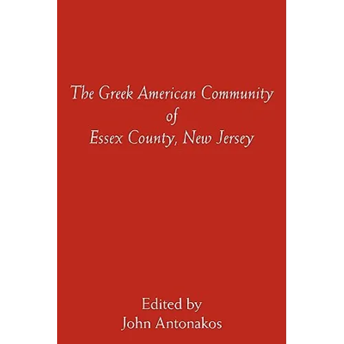 The Greek American Community of Essex County, New Jersey - Paperback