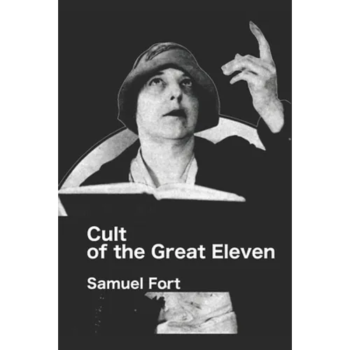 Cult of the Great Eleven - Paperback
