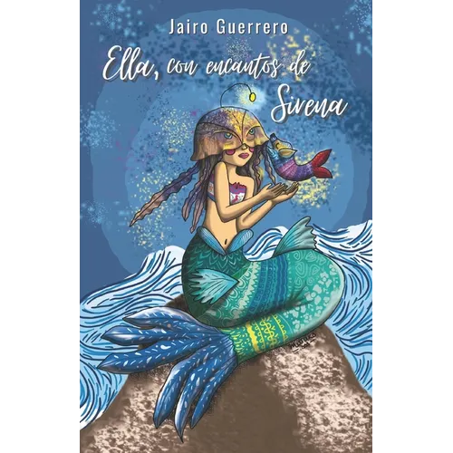 Ella, con encantos de Sirena - Paperback