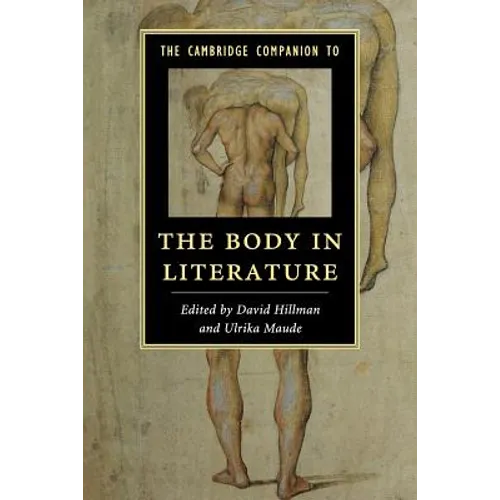 The Cambridge Companion to the Body in Literature - Paperback