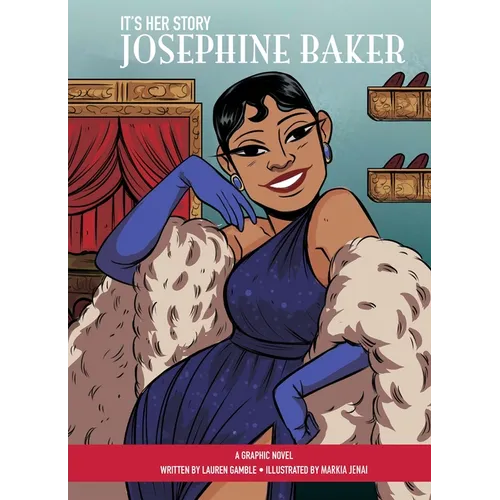 It's Her Story Josephine Baker: A Graphic Novel - Library Binding