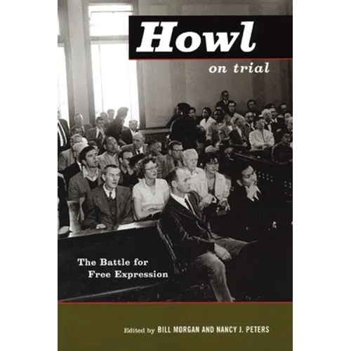 Howl on Trial: The Battle for Free Expression - Paperback