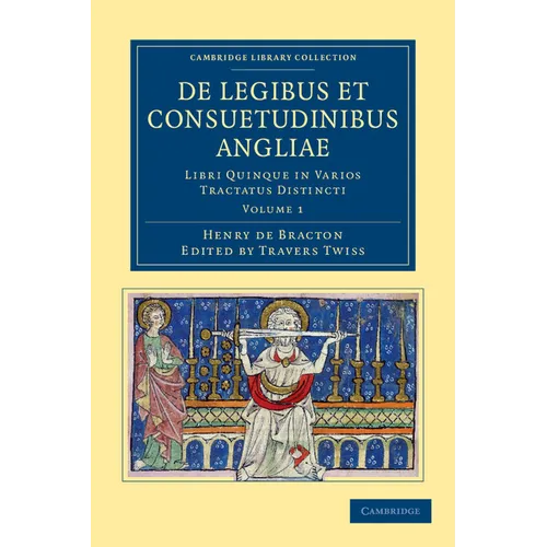 de Legibus Et Consuetudinibus Angliae - Volume 1 - Paperback