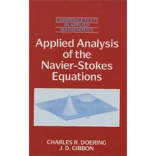 Applied Analysis of the Navier-Stokes Equations - Paperback