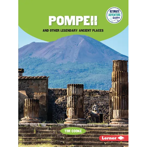 Pompeii and Other Legendary Ancient Places - Paperback