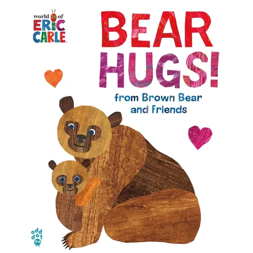 Bear Hugs! from Brown Bear and Friends (World of Eric Carle) Oversize Edition - Board Book
