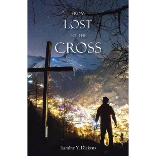 From Lost to the Cross - Paperback