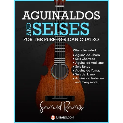 Aguinaldos & Seises for the Puerto Rican Cuatro: Samuel Ramos - Paperback