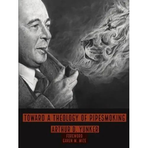 Toward A Theology of Pipesmoking - Paperback