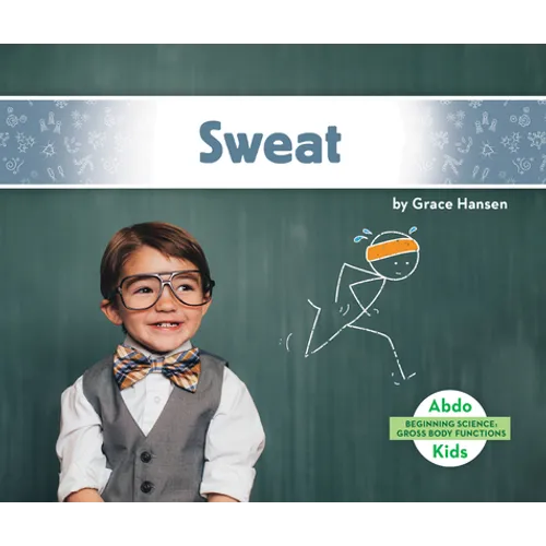Sweat - Library Binding