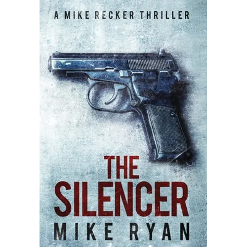 The Silencer - Hardcover