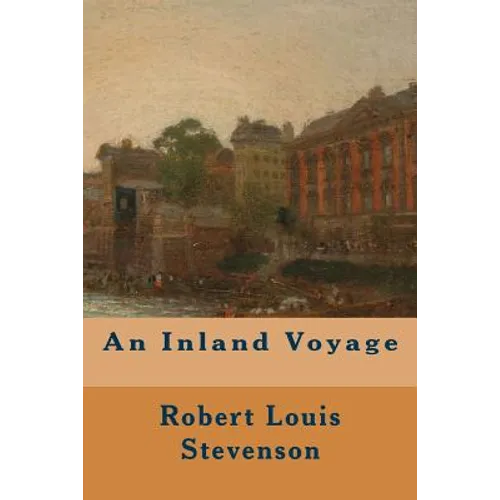 An Inland Voyage - Paperback