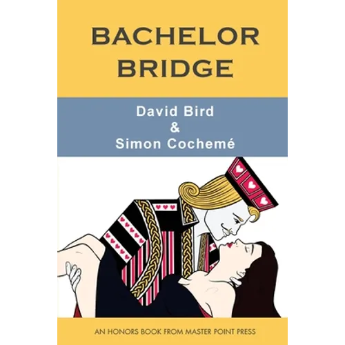 Bachelor Bridge: An Honors Book from Master Point Press - Paperback