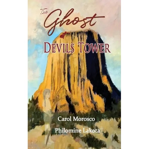 The Ghost at Devils Tower - Paperback