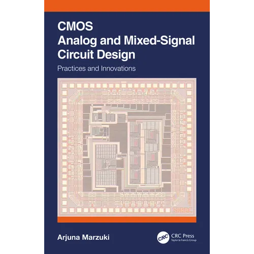 CMOS Analog and Mixed-Signal Circuit Design: Practices and Innovations - Paperback