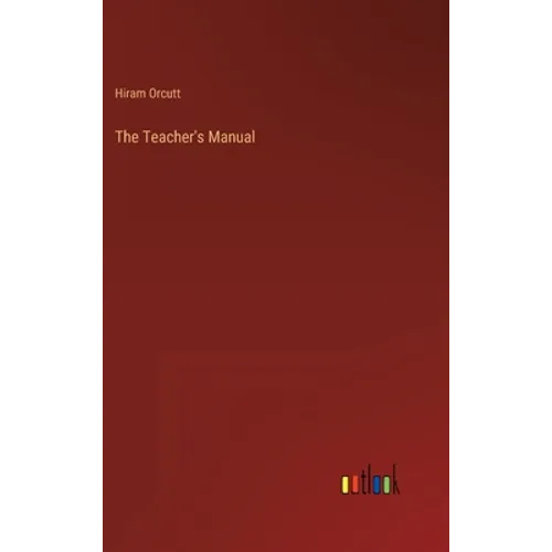 The Teacher's Manual - Hardcover