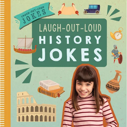 Laugh-Out-Loud History Jokes - Library Binding