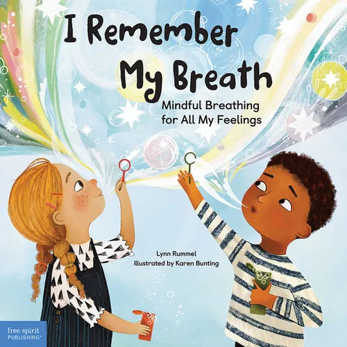 I Remember My Breath: Mindful Breathing for All My Feelings - Hardcover