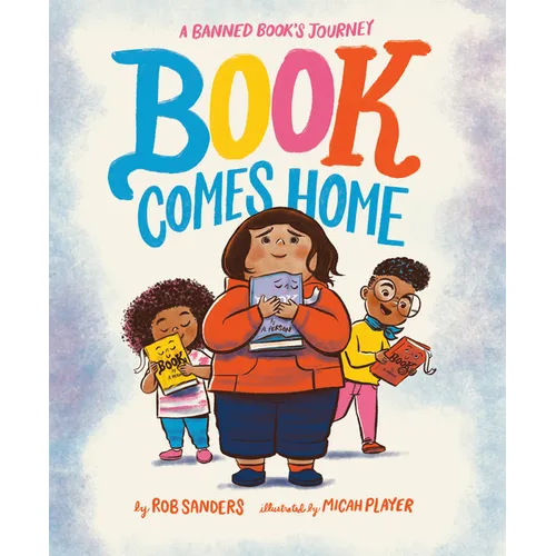 Book Comes Home: A Banned Book's Journey - Hardcover